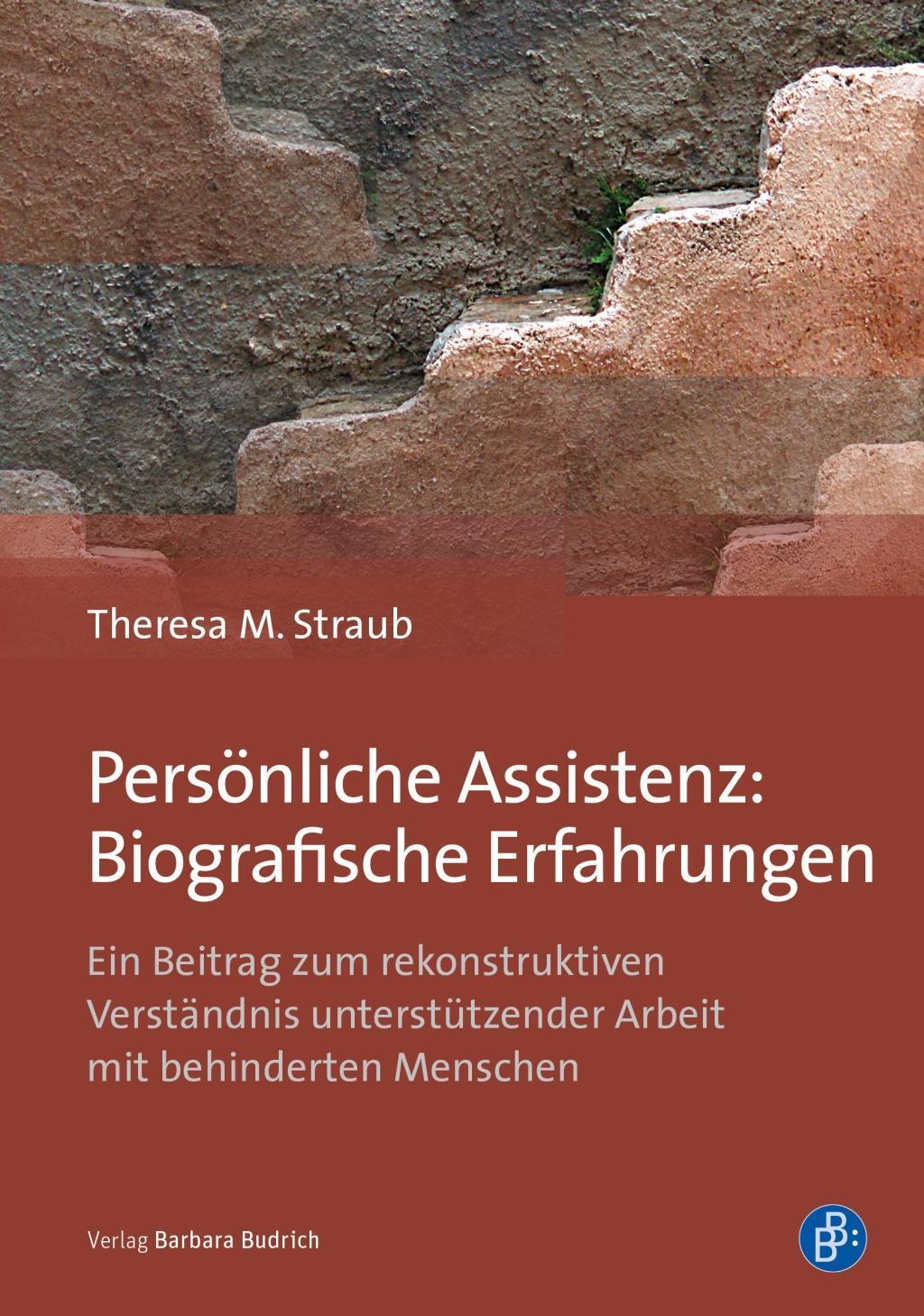 Cover: 9783847405894 | Persönliche Assistenz: Biografische Erfahrungen | Theresa M Straub