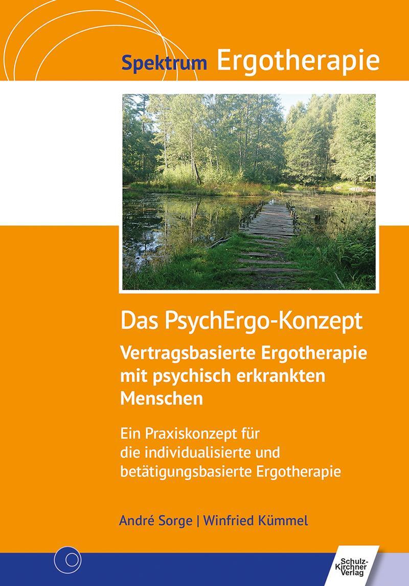 Cover: 9783824813186 | Das PsychErgo-Konzept | André Sorge (u. a.) | Taschenbuch | 264 S.