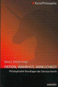 Cover: 9783897853546 | Fiktion, Wahrheit, Wirklichkeit | Maria E. Reicher | Taschenbuch