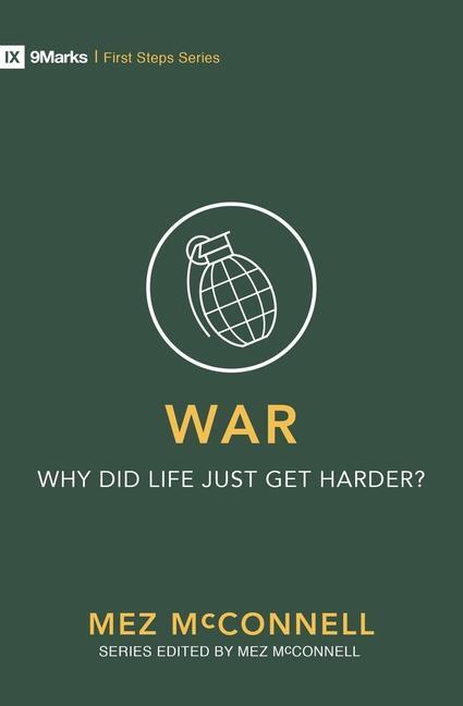 Cover: 9781527102972 | War - Why Did Life Just Get Harder? | Mez Mcconnell | Taschenbuch