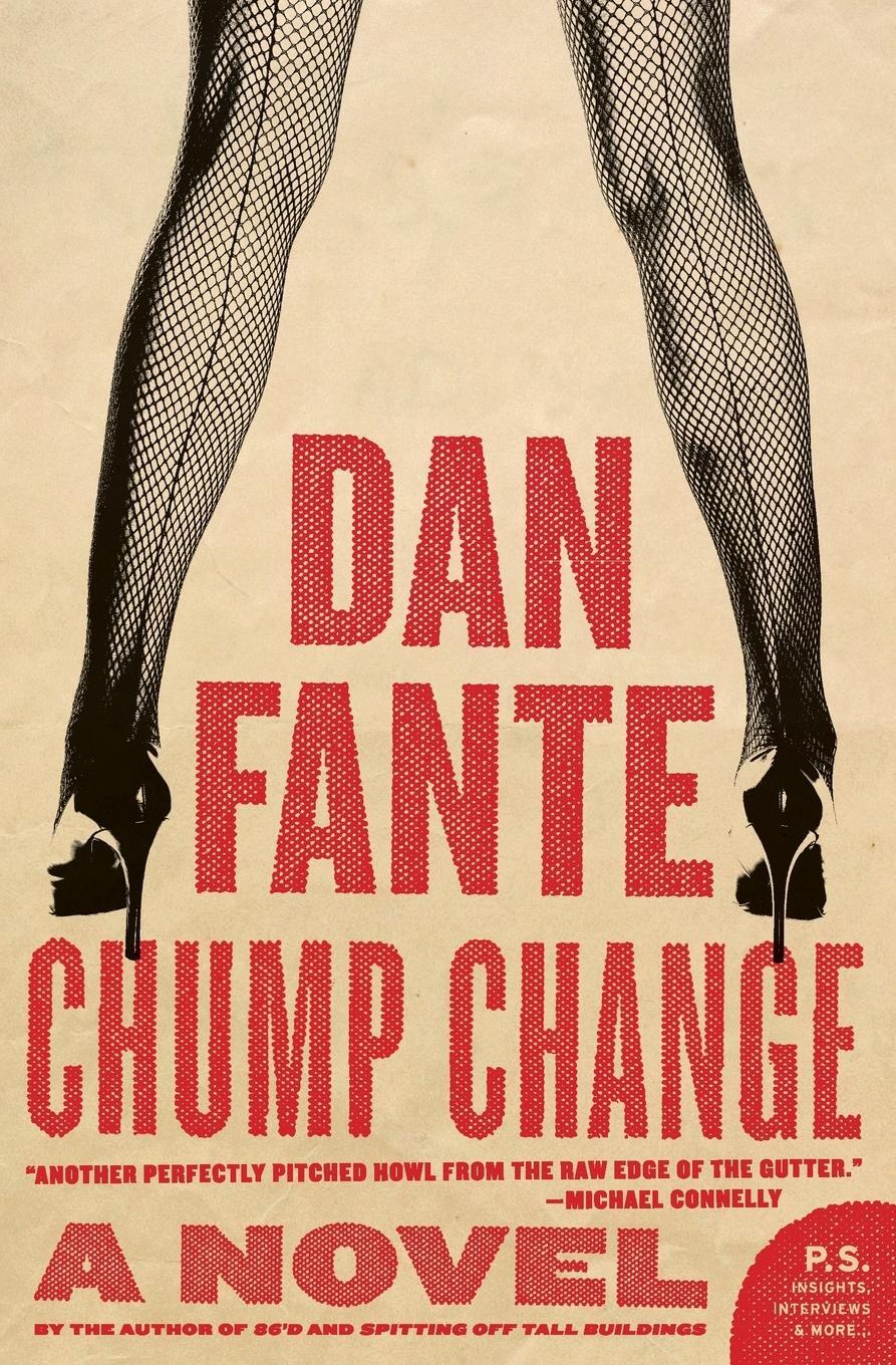 Cover: 9780061779244 | Chump Change | Dan Fante | Taschenbuch | Paperback | Englisch | 2009