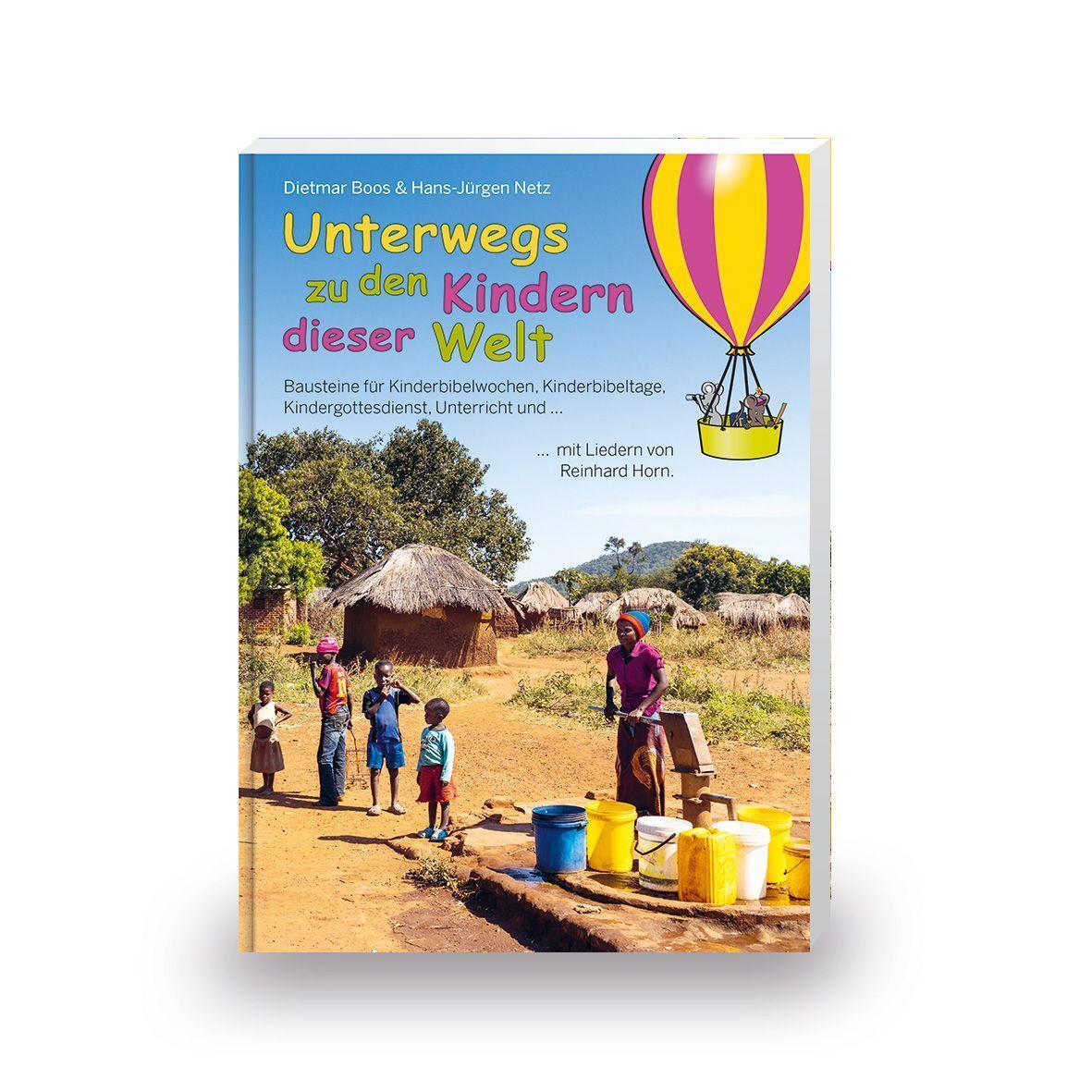 Cover: 9783896173287 | Unterwegs zu den Kindern dieser Welt | Dietmar Boos (u. a.) | Buch
