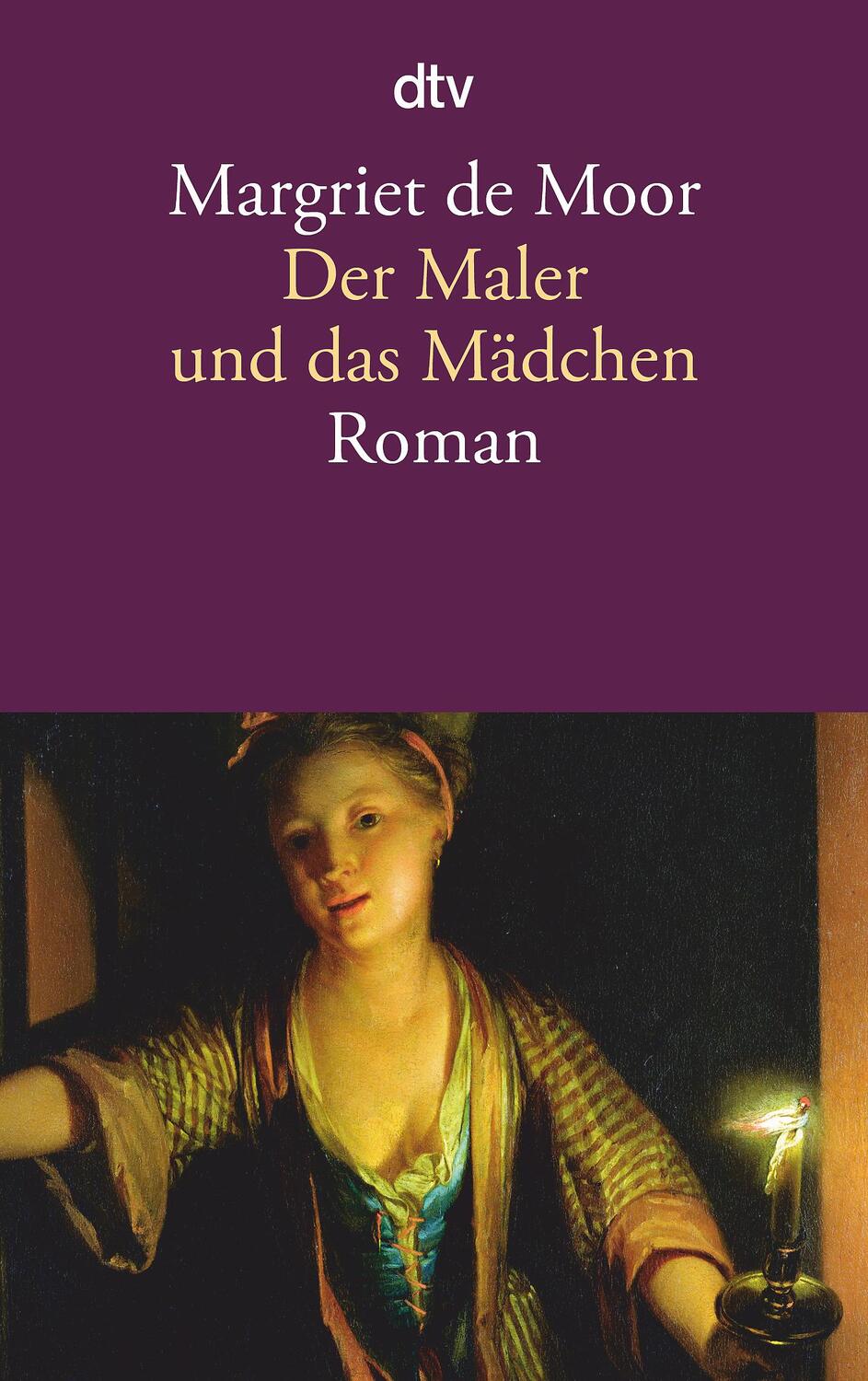 Cover: 9783423141901 | Der Maler und das Mädchen | Roman | Margriet de Moor | Taschenbuch