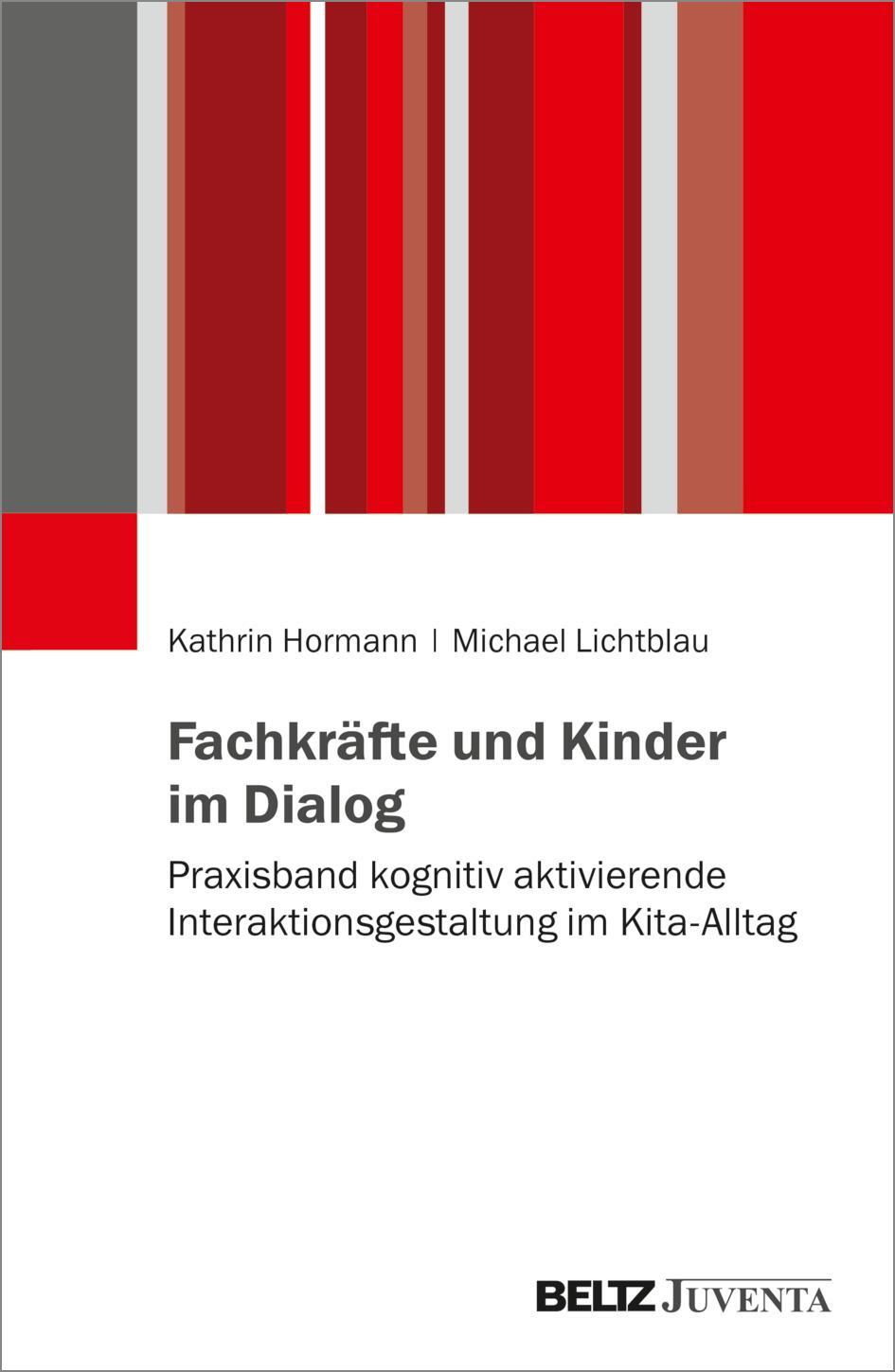 Cover: 9783779968290 | Fachkräfte und Kinder im Dialog | Kathrin Hormann (u. a.) | Buch
