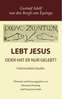 Cover: 9783839167014 | Lebt Jesus? | - oder hat er nur gelebt? | Eysinga | Taschenbuch