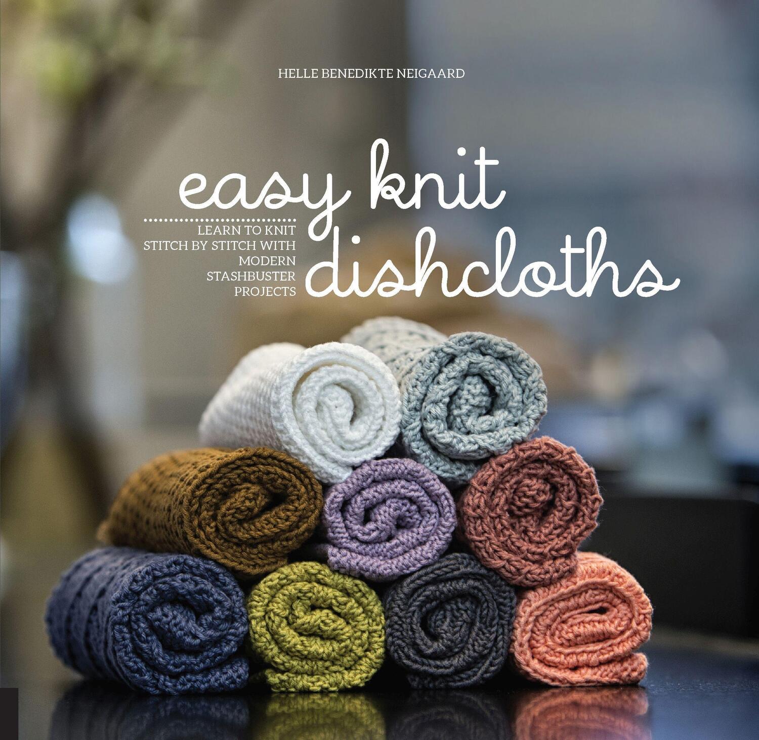Cover: 9781589239562 | Easy Knit Dishcloths | Helle Benedikte Neigaard | Taschenbuch | 2017