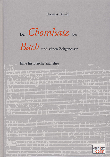 Cover: 9783868461565 | Der Choralsatz bei Bach und seinen Zeitgenossen | Thomas Daniel | Buch
