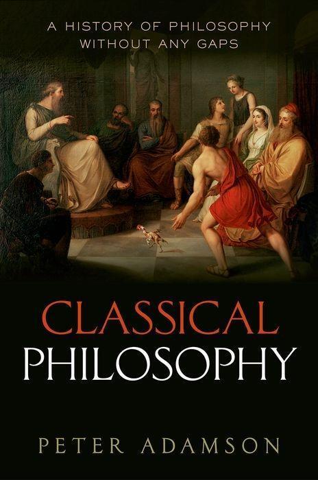 Cover: 9780199674534 | Classical Philosophy: A History of Philosophy Without Any Gaps,...