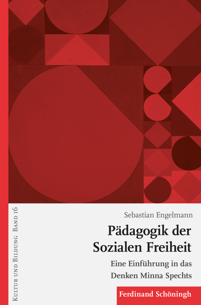 Cover: 9783506728494 | Pädagogik der Sozialen Freiheit | Sebastian Engelmann | Taschenbuch