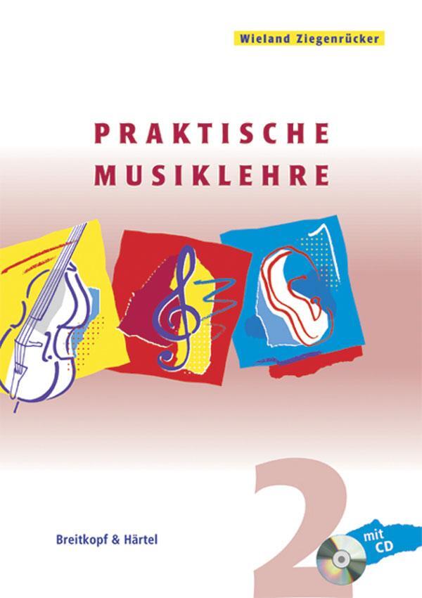 Cover: 9783765103124 | Praktische Musiklehre. Heft 2 | Wieland Ziegenrücker | Taschenbuch