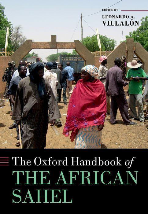Cover: 9780198816959 | The Oxford Handbook of the African Sahel | Leonardo A Villalón | Buch