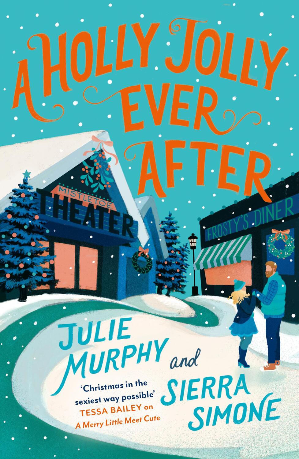 Cover: 9780008655969 | A Holly Jolly Ever After | Julie Murphy (u. a.) | Taschenbuch | 2023
