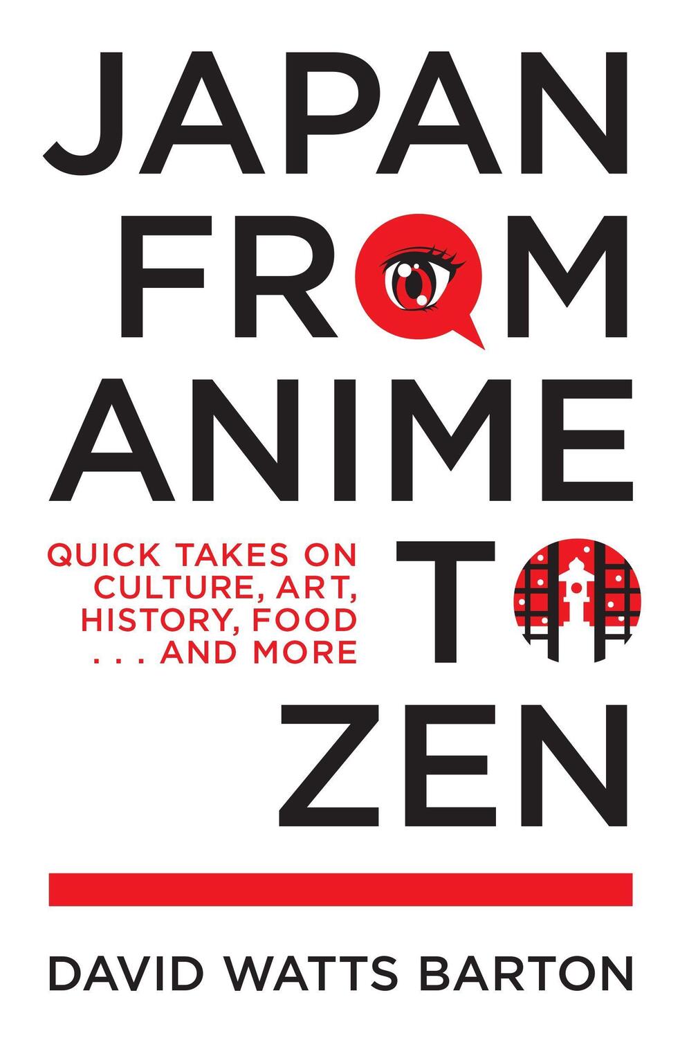 Cover: 9781611720631 | Japan from Anime to Zen | David Watts Barton | Taschenbuch | Englisch