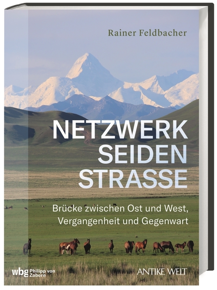 Cover: 9783805353601 | Netzwerk Seidenstraße | Rainer Feldbacher | Buch | Deutsch | 2022
