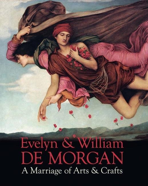 Cover: 9780300259681 | Evelyn &amp; William de Morgan | A Marriage of Arts &amp; Crafts | Frederick