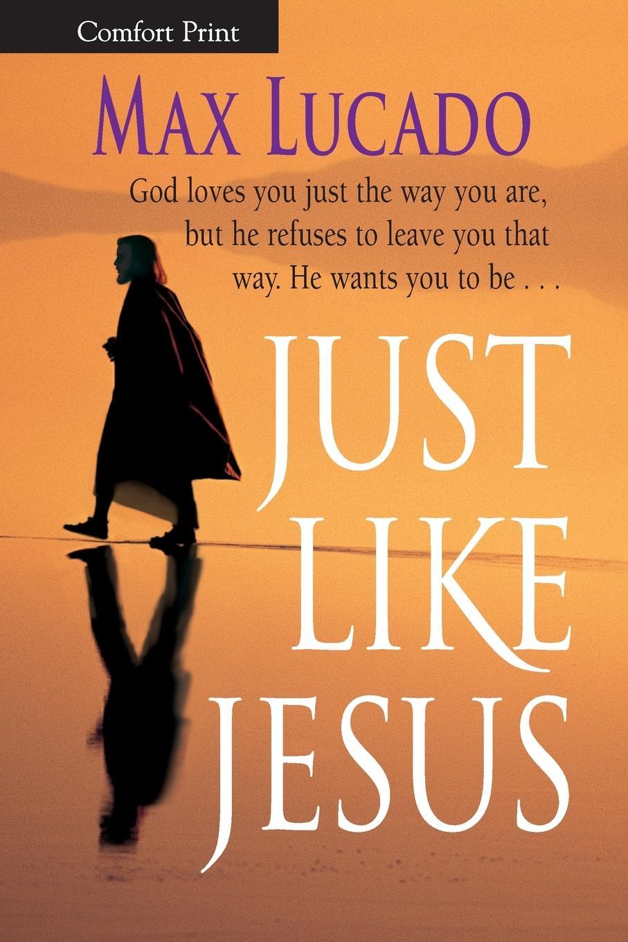 Cover: 9780849942525 | Just Like Jesus | Max Lucado | Taschenbuch | Paperback | Englisch