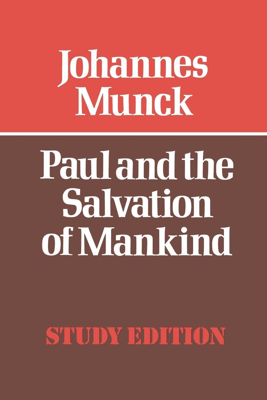Cover: 9780334012290 | Paul and the Salvation of Mankind | Johannes Munck | Taschenbuch