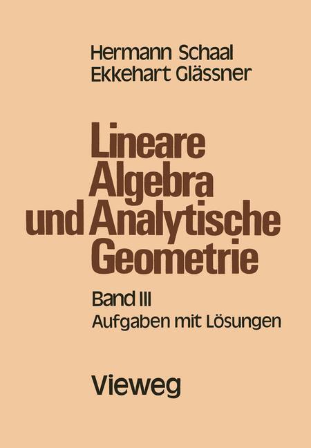 Cover: 9783528130589 | Lineare Algebra und Analytische Geometrie | Hermann Schaal | Buch | x