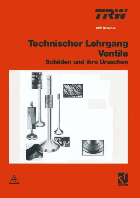 Cover: 9783528048365 | Technischer Lehrgang Ventile | Schäden und ihre Ursachen | Taschenbuch