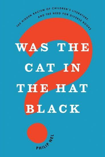 Cover: 9780190932879 | Was the Cat in the Hat Black? | Philip Nel | Taschenbuch | Englisch