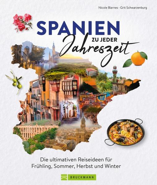 Cover: 9783734330148 | Spanien zu jeder Jahreszeit | Nicole Biarnés (u. a.) | Buch | 192 S.