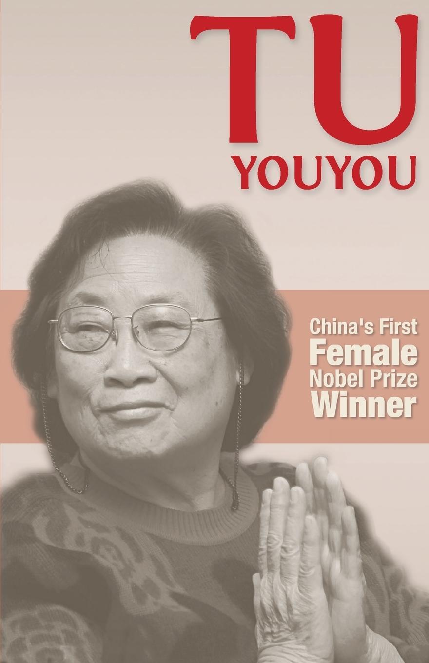 Cover: 9781910760185 | Tu Youyou | China's First Female Nobel Prize Winner | Liping Liu