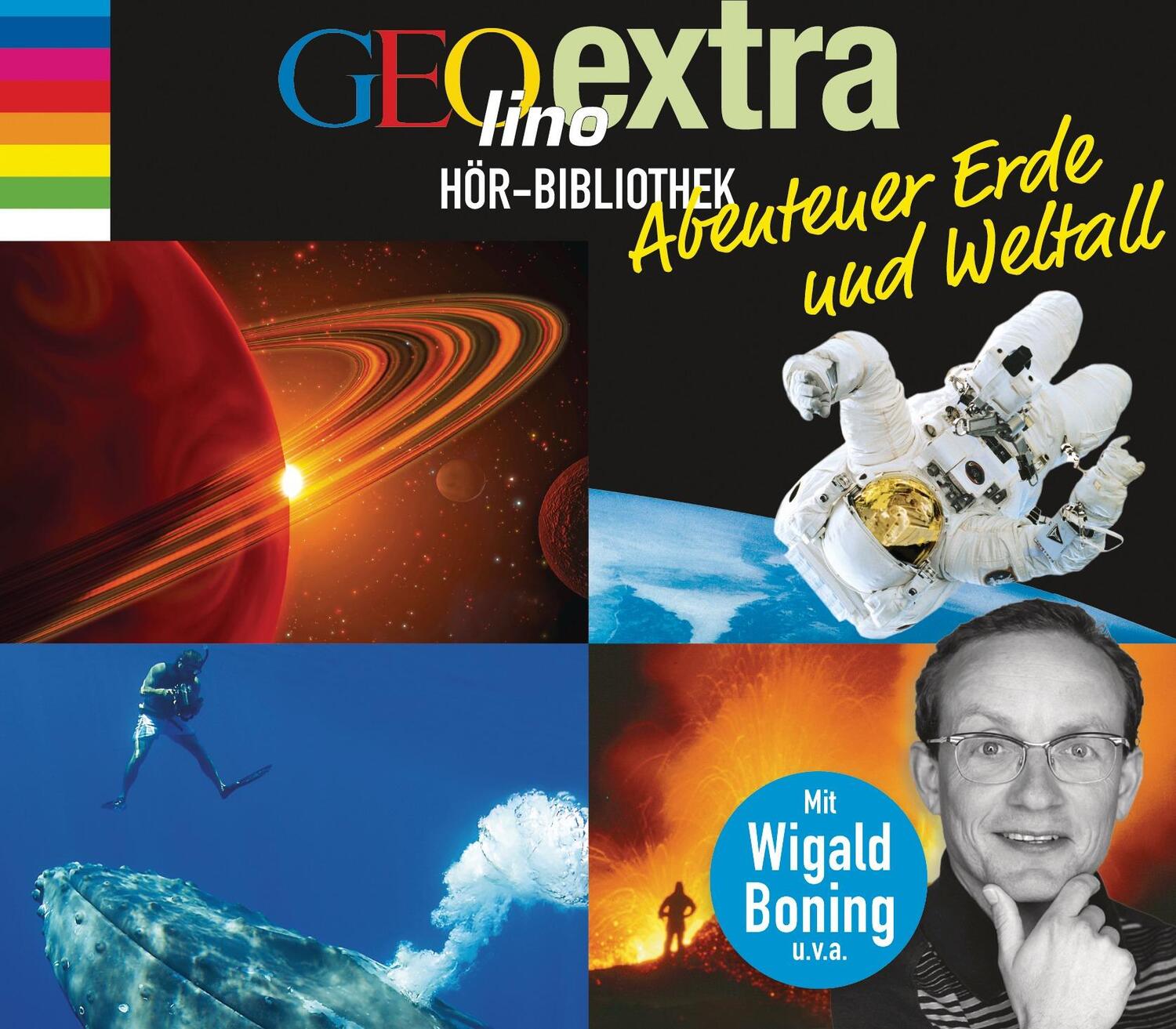 Cover: 9783837136135 | GEOlino extra Hör-Bibliothek - Abenteuer Erde und Weltall | Nusch | CD