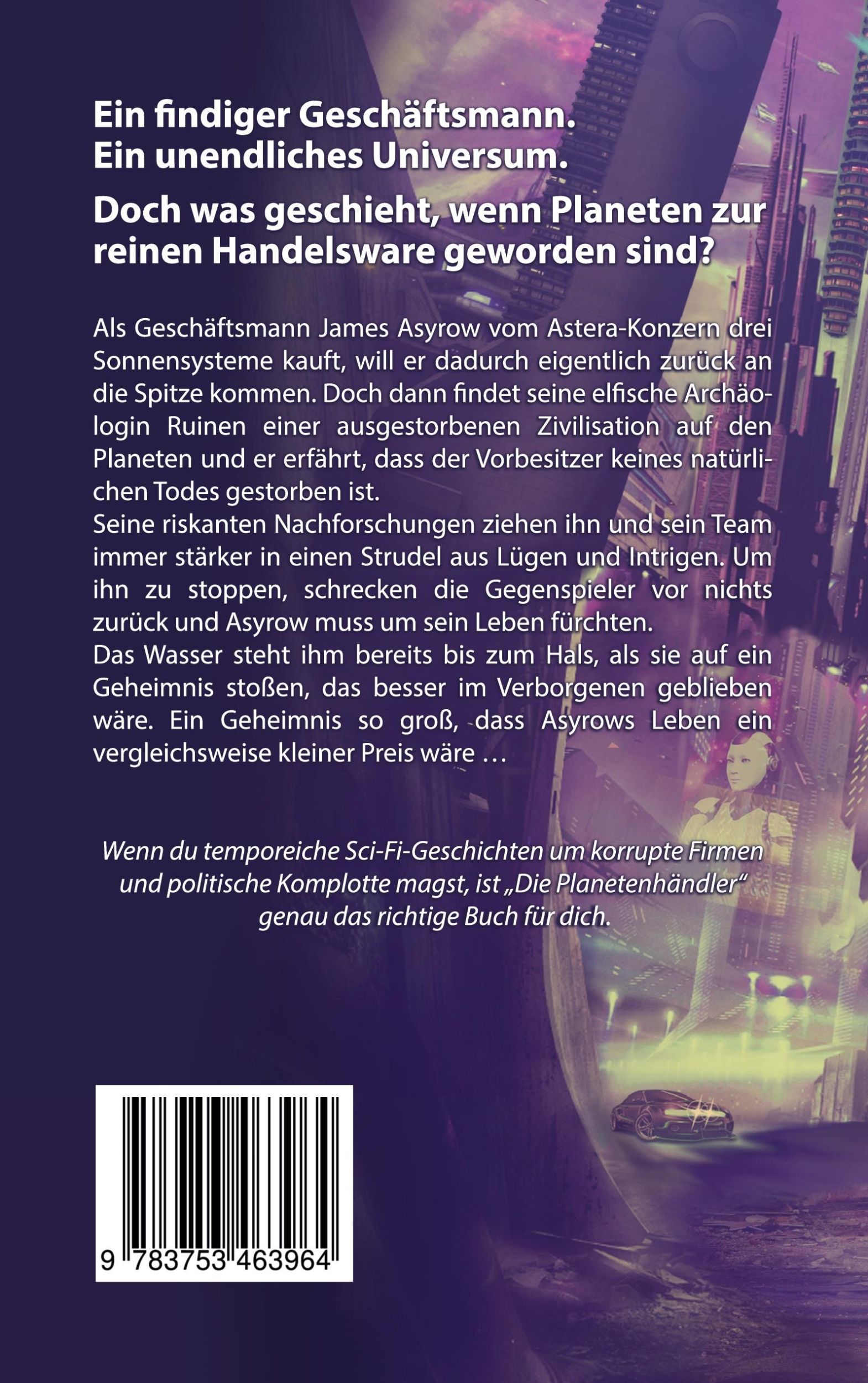 Rückseite: 9783753463964 | Die Planetenhändler | Spannender Science-Fiction-Thriller | Buch