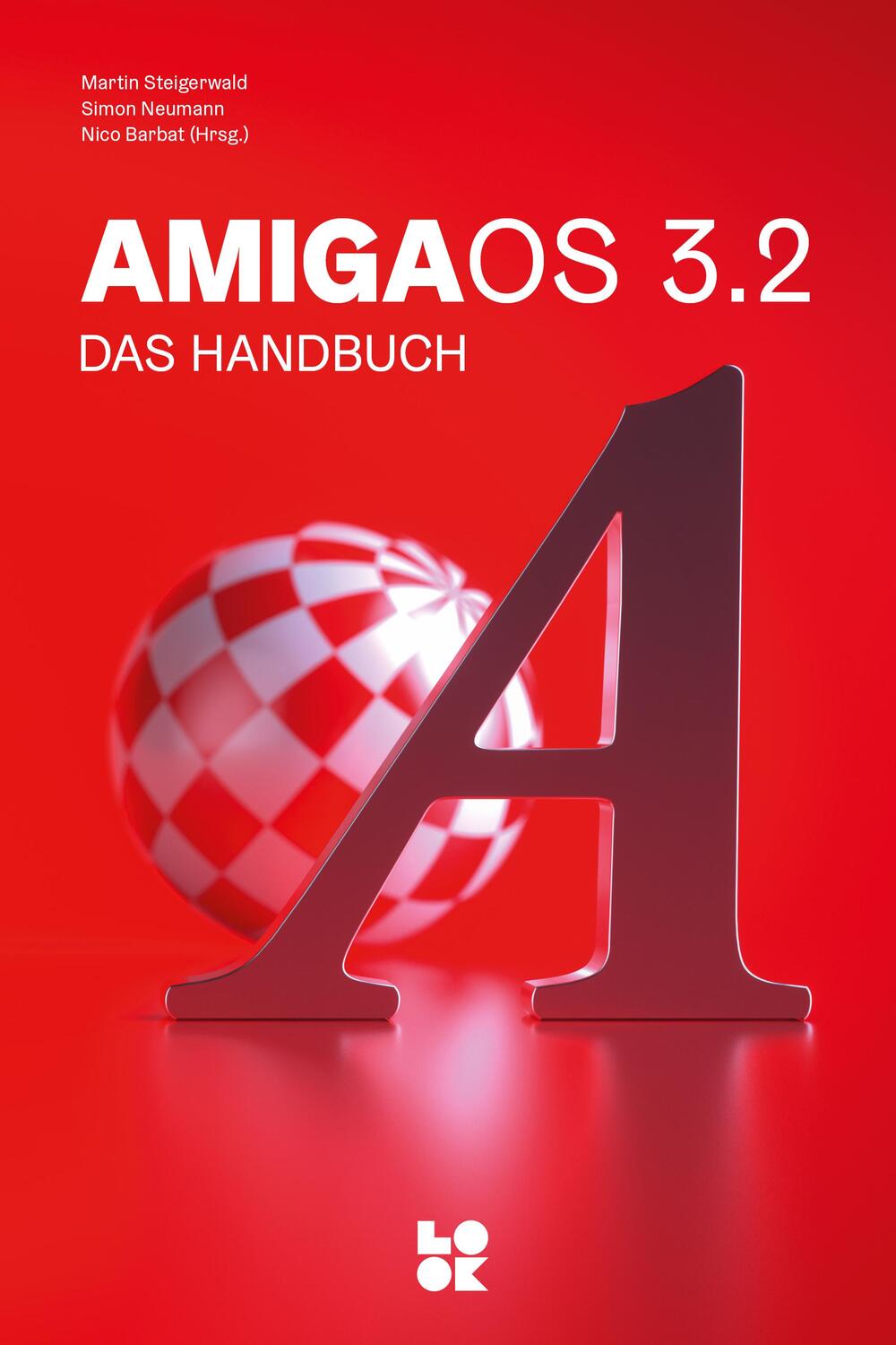 Cover: 9783982602202 | AmigaOS 3.2 | Das Handbuch | Martin Steigerwald (u. a.) | Buch | 2024