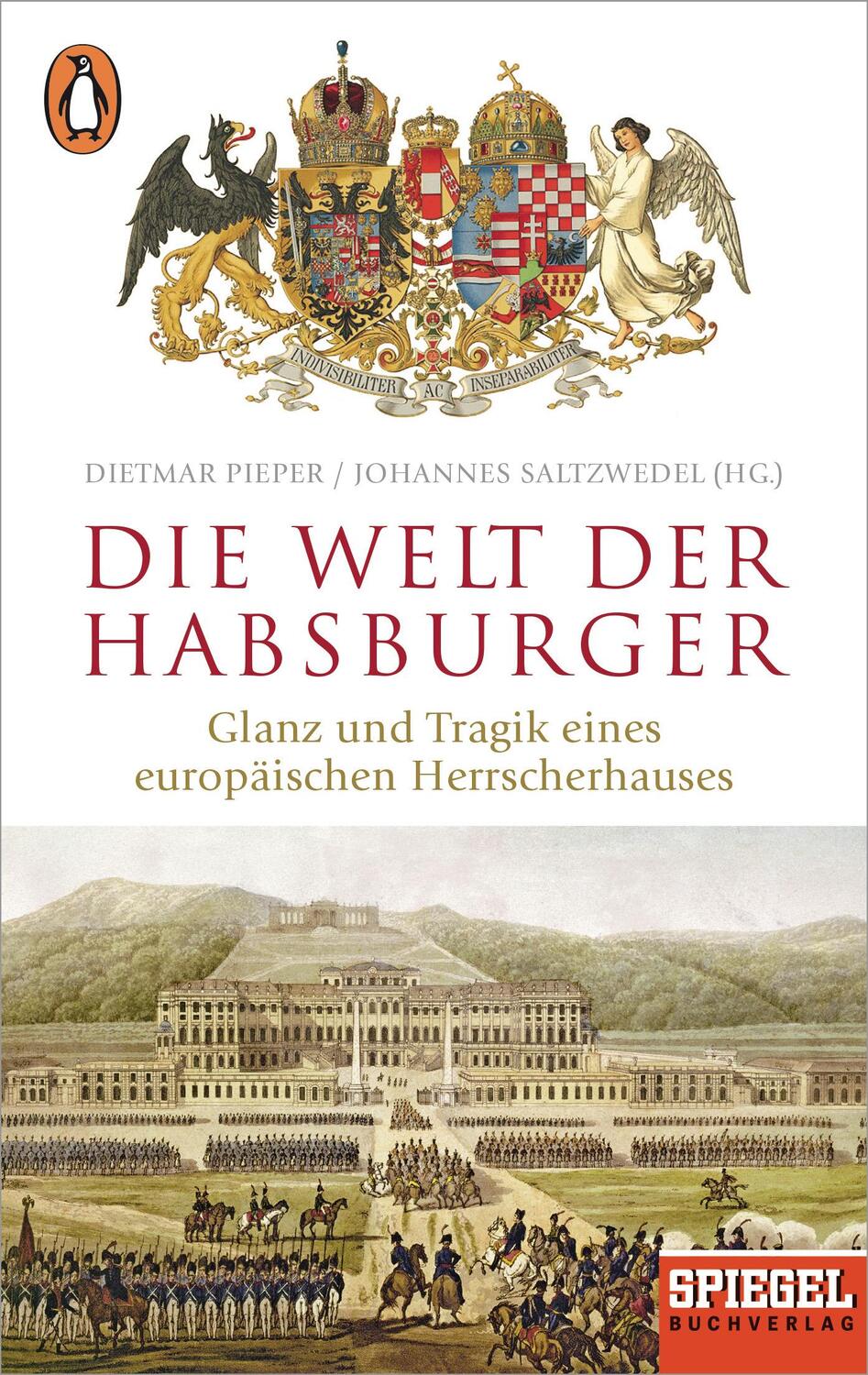 Cover: 9783328105213 | Die Welt der Habsburger | Dietmar Pieper (u. a.) | Taschenbuch | 2019