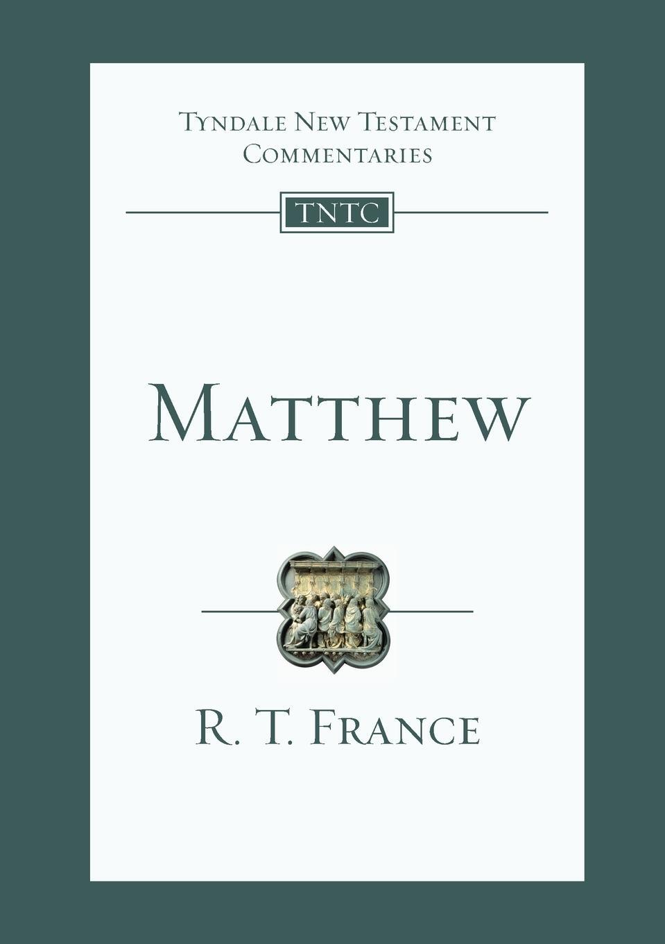 Cover: 9781844742677 | Matthew | Tyndale New Testament Commentary | Rt France | Taschenbuch