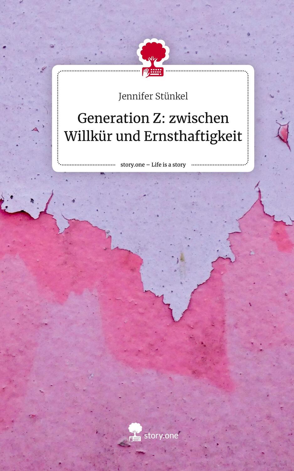 Cover: 9783710833380 | Generation Z: zwischen Willkür und Ernsthaftigkeit. Life is a Story...