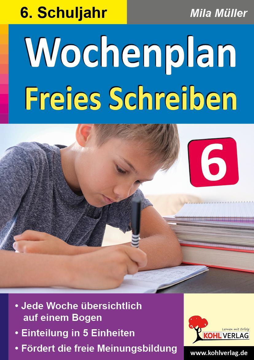 Cover: 9783966242141 | Wochenplan Freies Schreiben / Klasse 6 | Mila Müller | Taschenbuch
