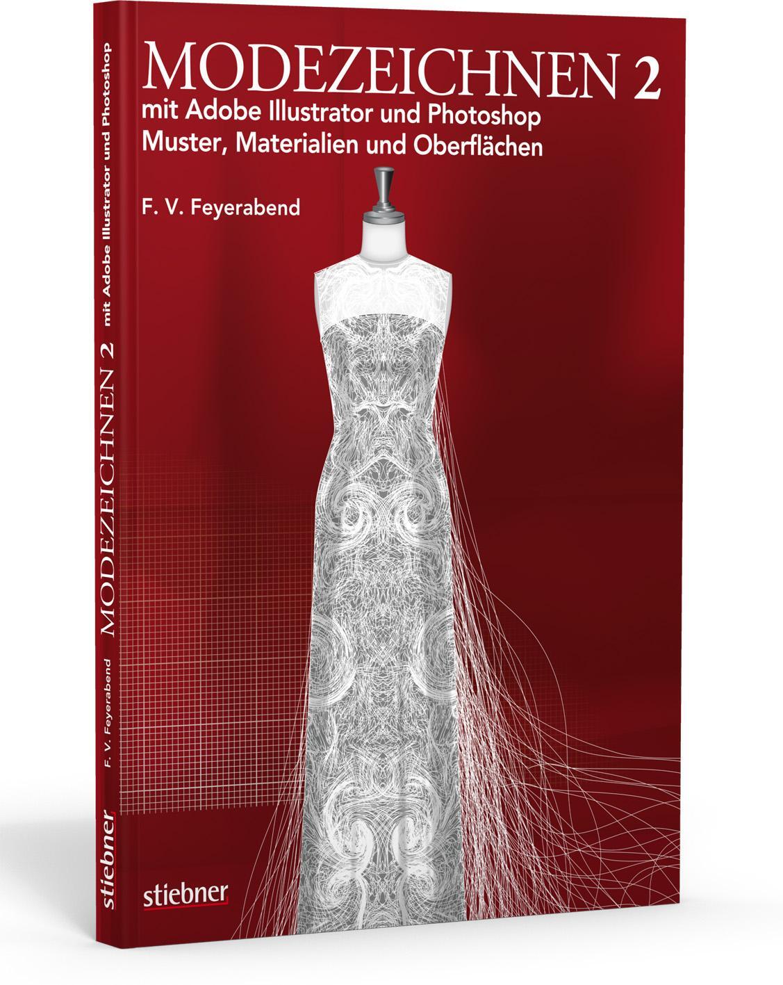 Cover: 9783830708797 | Modezeichnen 2 mit Adobe Illustrator und Photoshop | Feyerabend | Buch