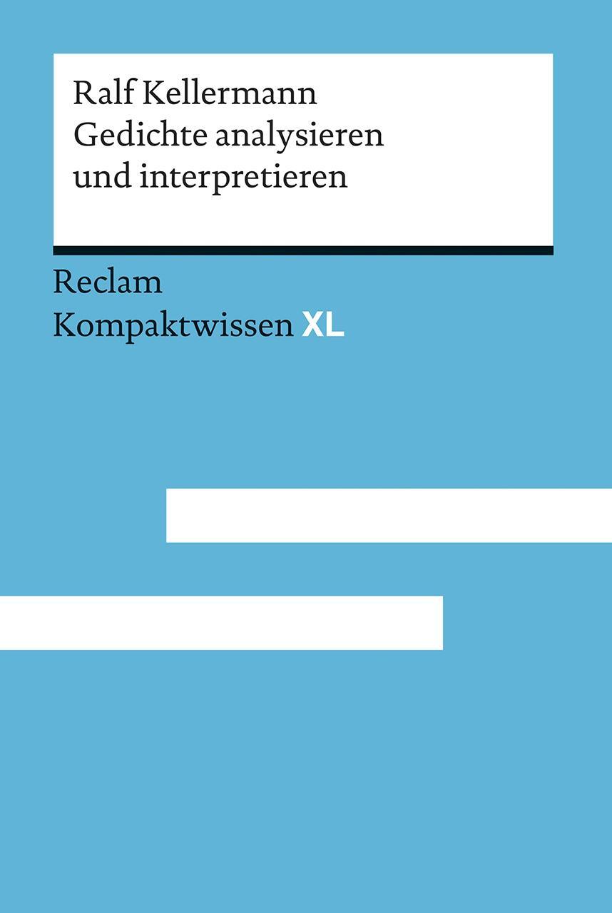 Cover: 9783150152348 | Gedichte analysieren und interpretieren | Kompaktwissen XL | Buch