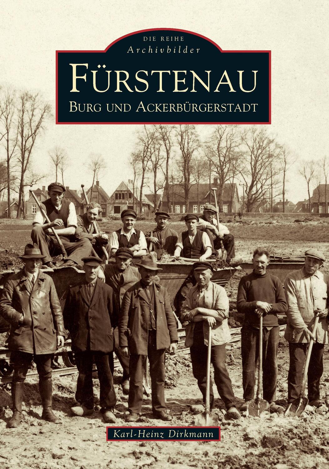 Cover: 9783866800373 | Fürstenau | Burg und Ackerbürgerstadt | Karl-Heinz Dirkmann | Buch