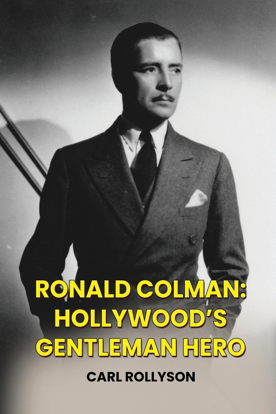 Cover: 9798887714370 | Ronald Colman | Hollywood's Gentleman Hero | Carl Rollyson | Buch