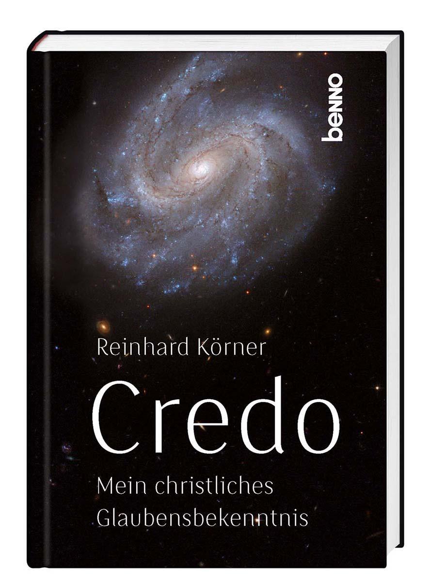 Cover: 9783746257495 | Credo | Mein christliches Glaubensbekenntnis | Reinhard Körner | Buch