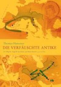 Cover: 9783732207695 | Die verfälschte Antike | Thomas Hattemer | Taschenbuch | 148 S. | 2013