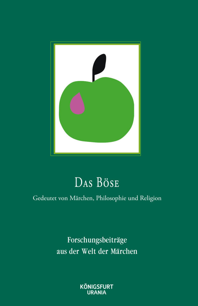 Cover: 9783868269529 | Das Böse - Gedeutet von Märchen, Philosophie und Religion | Buch