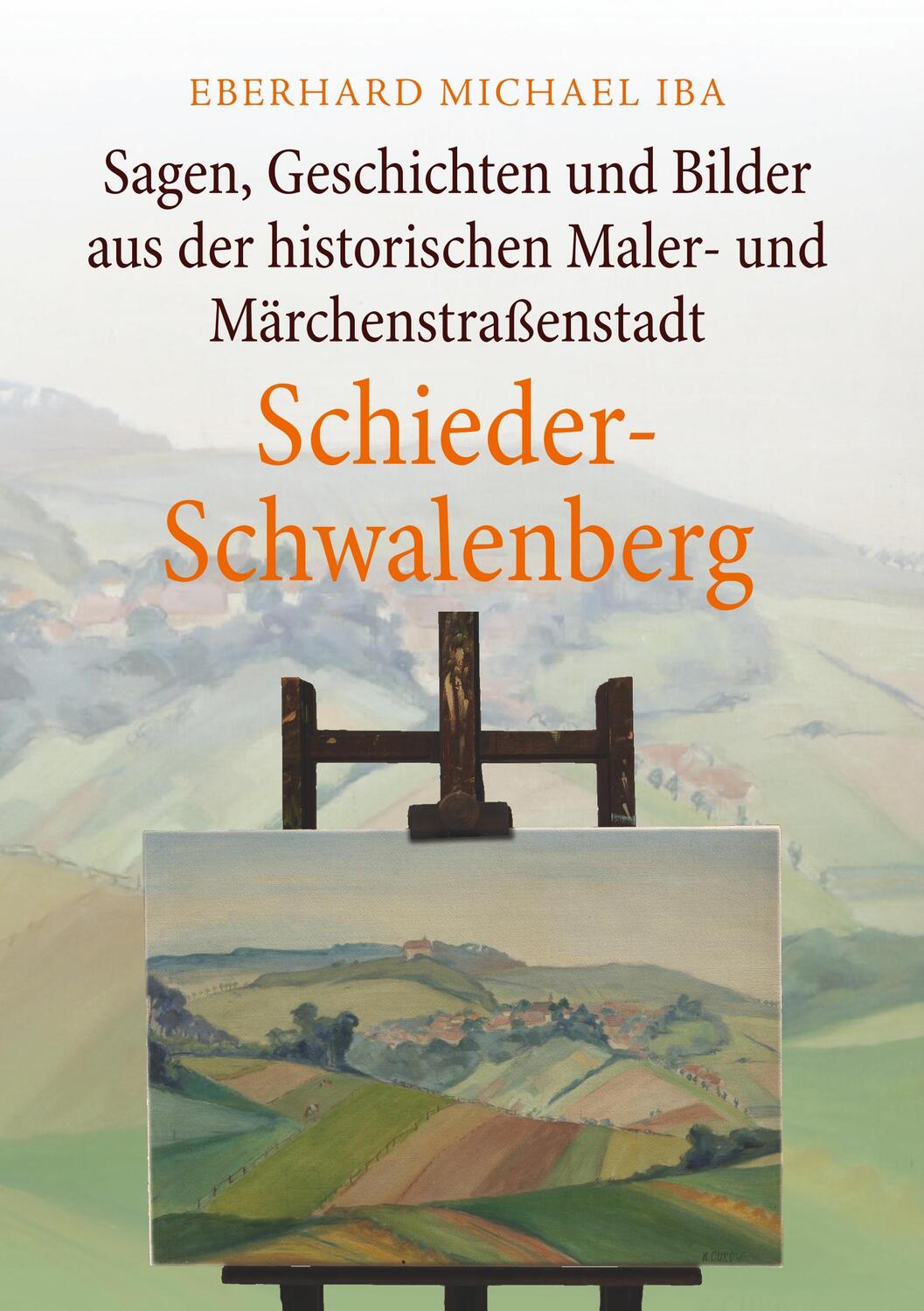 Cover: 9783749413379 | Sagen, Geschichten und Bilder aus der historischen Maler- und...