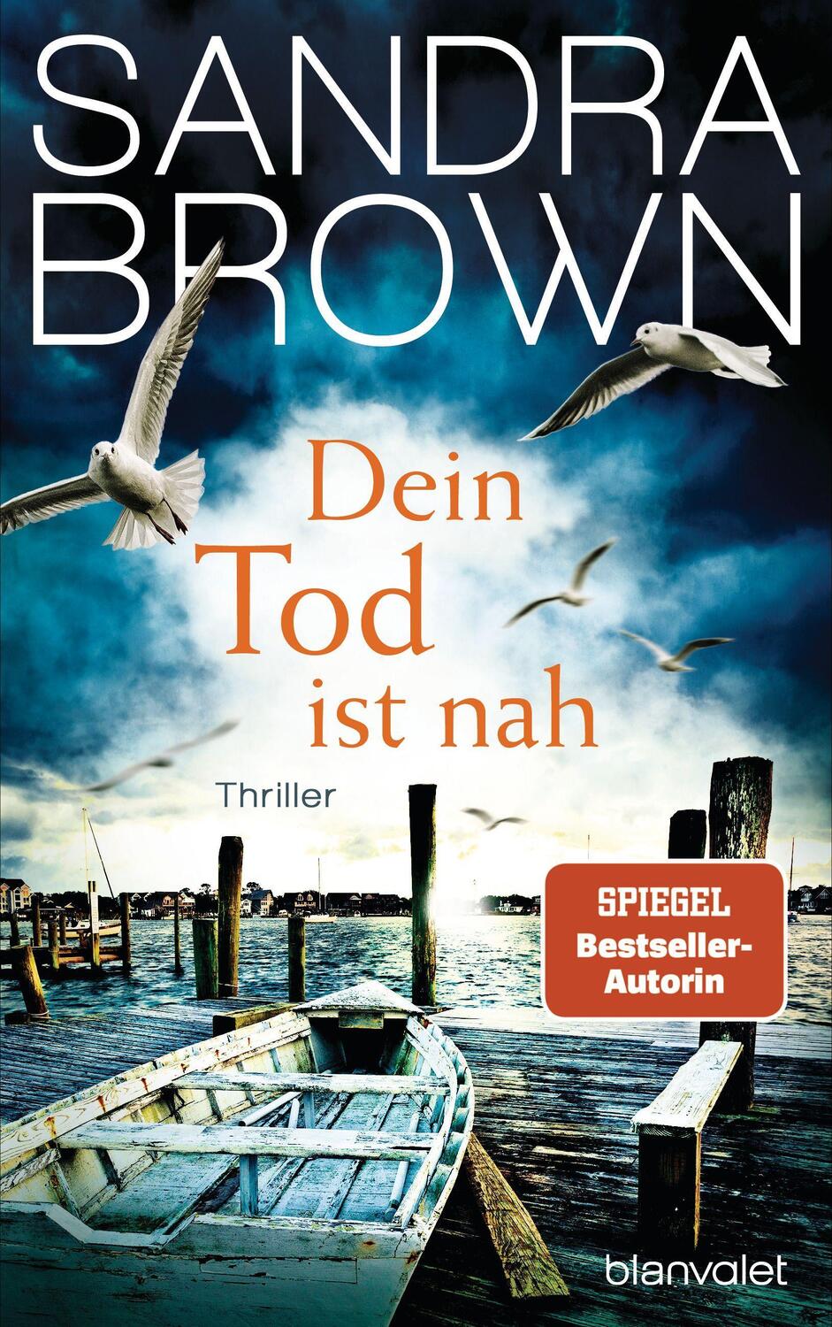 Cover: 9783764507404 | Dein Tod ist nah | Thriller | Sandra Brown | Buch | 576 S. | Deutsch