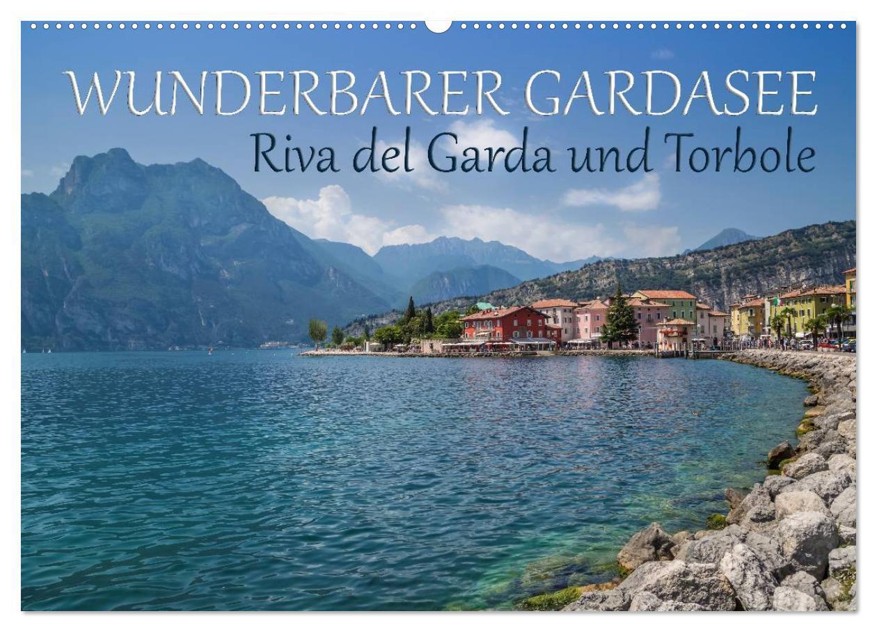 Cover: 9783383348563 | WUNDERBARER GARDASEE Riva del Garda und Torbole (Wandkalender 2024...