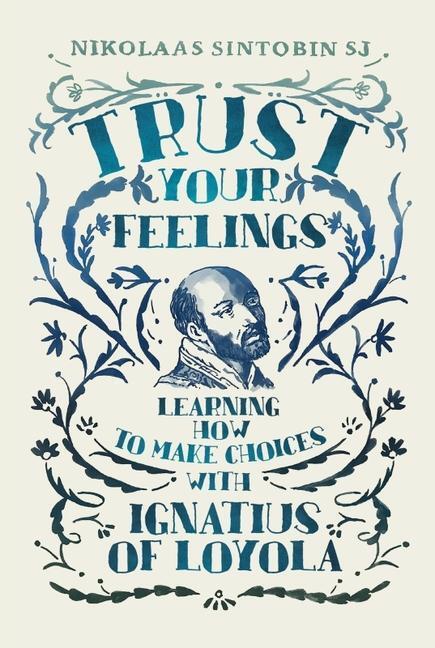 Cover: 9781788125239 | Trust Your Feelings | Nikolaas Sintobin | Taschenbuch | Englisch