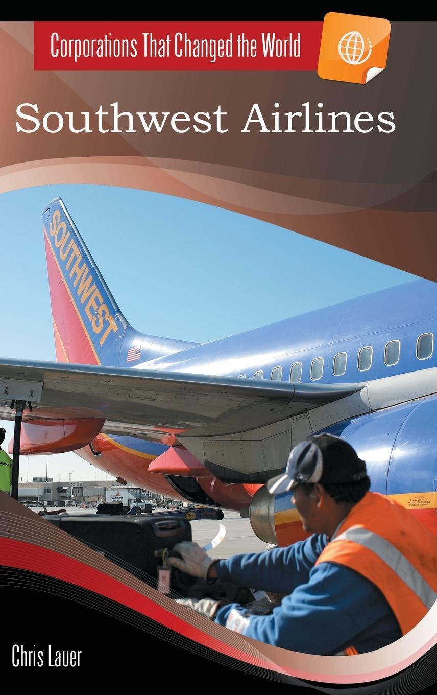 Cover: 9780313378638 | Southwest Airlines | Chris Lauer | Buch | HC gerader Rücken kaschiert