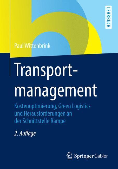 Cover: 9783834933768 | Transportmanagement | Paul Wittenbrink | Taschenbuch | 2014 | Gabler