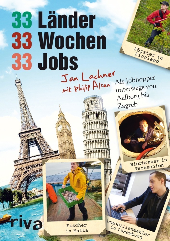 Cover: 9783868834642 | 33 Länder, 33 Wochen, 33 Jobs | Jan Lachner | Taschenbuch | 240 S.