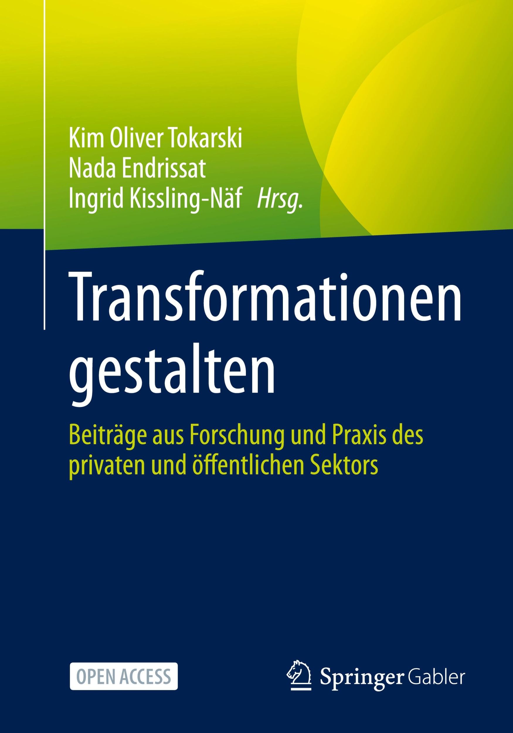 Cover: 9783658427740 | Transformationen gestalten | Kim Oliver Tokarski (u. a.) | Taschenbuch