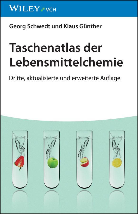 Cover: 9783527349067 | Taschenatlas der Lebensmittelchemie | Georg Schwedt (u. a.) | Buch | X