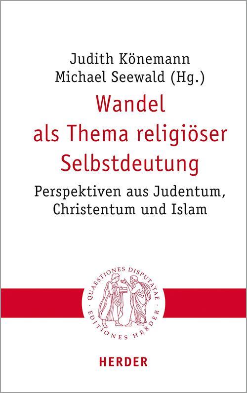 Cover: 9783451023101 | Wandel als Thema religiöser Selbstdeutung | Judith Könemann (u. a.)